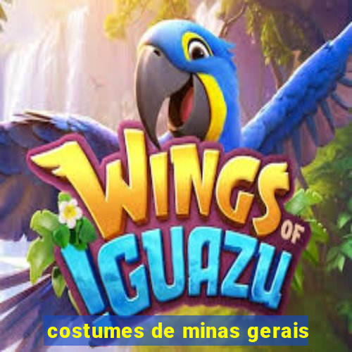 costumes de minas gerais